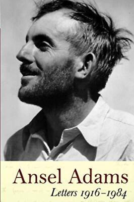 Ansel Adams: Letters 1916-1984 by Mary Street Alinder (2001) VERY GOOD