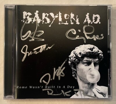Babylon A.D.   Rome Wasn't Built In A Day (Autographed by full band) NEW CD