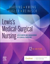 Lewiss Medical-Surgical Nursing: Assessment and Management of Clinical P - GOOD