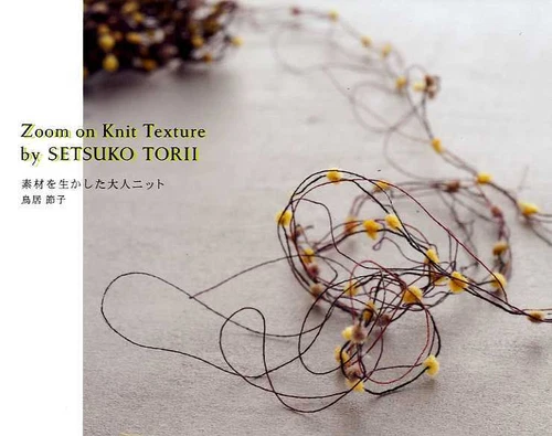 Zoom on Knit Texture by Setsuko Torii - Japanese Book - Photo 1/10