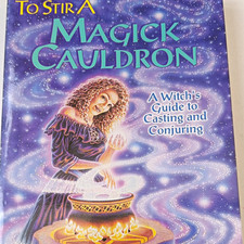 Silver RavenWolf To Stir a Magick Cauldron Witchcraft Wicca Paperback