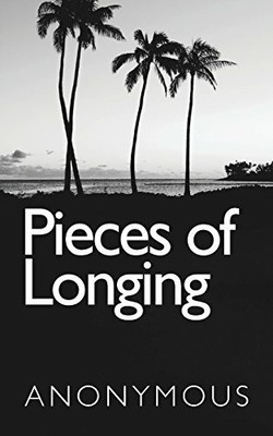 Pieces of Longing Buch CreateSpace Independent Publishing Platform