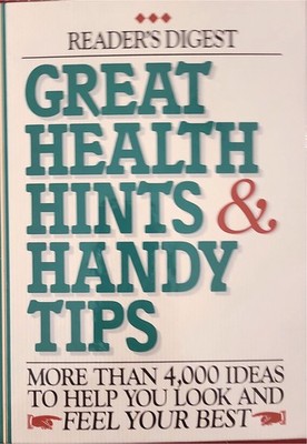 Great Health Hints and Handy Tips Readers Digest Health Book
