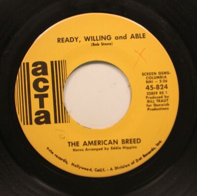 Rock 45 The Americn Breed - Ready, Willing And Able / Take Me If You Want Me On
