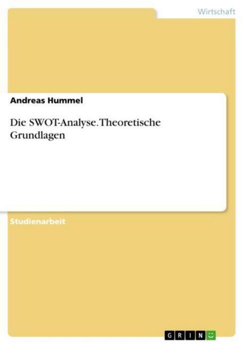 Thumbnail - Die Swot-analyse. Theoretische Grundlagen Andreas Hummel