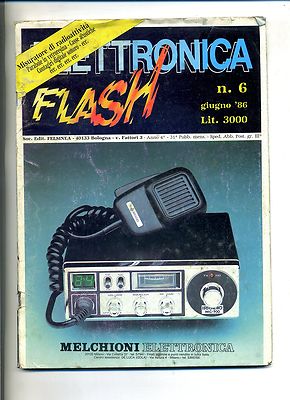ELETTRONICA FLASH # N.6 Giugno 1986 # Soc. Editrice Felsinea # Rivista Mensile
