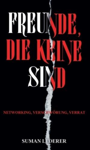 Thumbnail - Freunde, Die Keine Sind Networking, Verschwörung, Verrat 6103