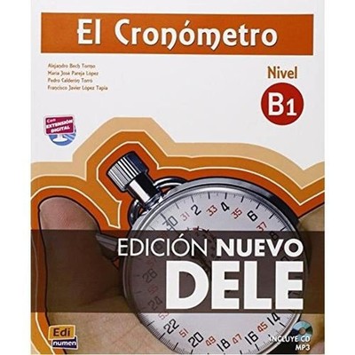 El Cron�metro B1 - Edici�n Nuevo DELE (Spanish Edition) by Tarr�s Chamorro