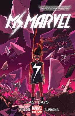 Ms. Marvel Vol. 4: Last Days - Paperback By Wilson, G. Willow - VERY GOOD