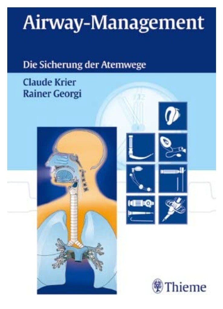 Airway-management. Die Sicherung Des Atemweges - Claude Krier