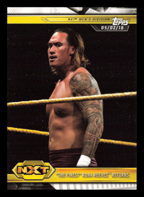 The Finest'' Kona Reeves Returns #21 2019 Topps WWE NXT