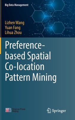 Preference-based Spatial Co-location Pattern Mining by Lizhen Wang: Used