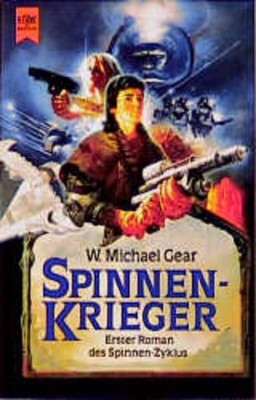 Spinnenkrieger. Spinnen-Zyklus, Bd. 1 Gear Michael, W.: 31212