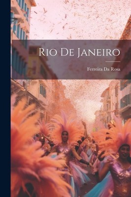Rio De Janeiro [Portuguese] by Da Rosa, Ferreira