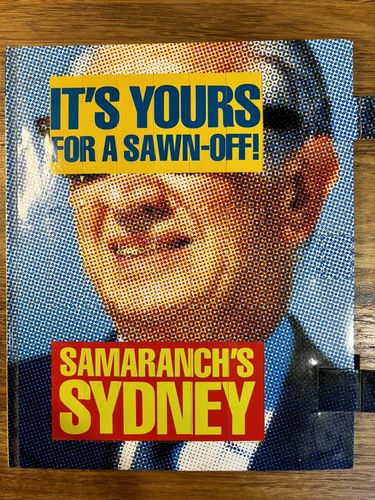 It's Yours For A Sawn-Off: Samaranch's Sydney by H.G. Nelson Hardcover - Picture 1 of 9