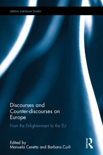 Critical European Studies: Discourses and Counter-Discourses on Europe ...