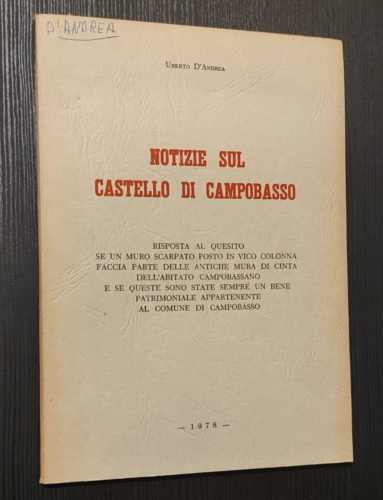 AUTOGRAFO D ANDREA NOTIZIE SUL CASTELLO DI CAMPOBASSO 1978 - Bild 1 von 1