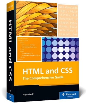 Jürgen Wolf HTML and CSS (Paperback)