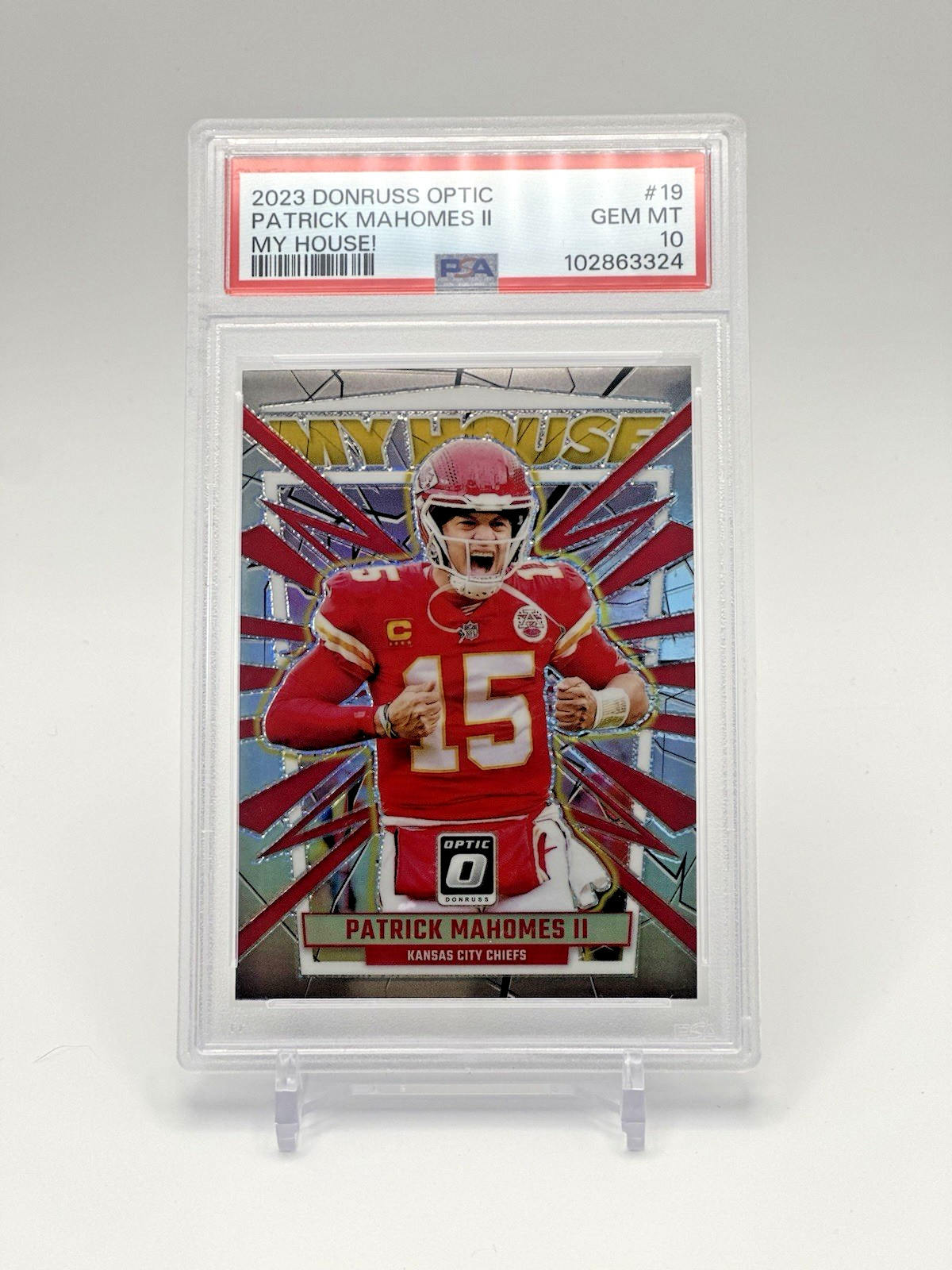 2023 Panini Donruss Optic - My House! Patrick Mahomes II #19 Silver Prizm PSA 10