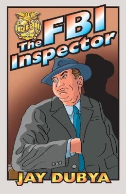 The FBI Inspector by Dubya, Jay