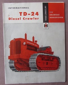 Orig 1947 International TD-24 Diesel Crawler Tractor Brochure Specs Attachments