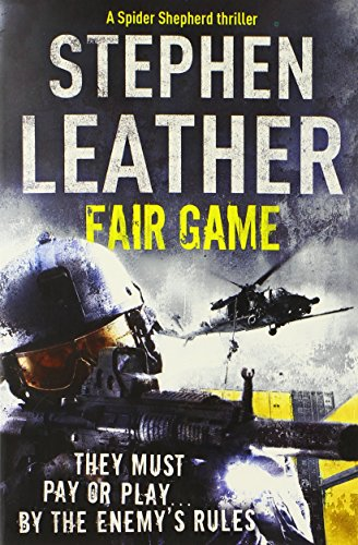 Fair Game: The 8th Spider Shepherd Thriller - Leather, Stephen