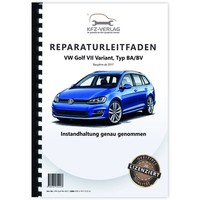 VW Golf 7 Variant Ab 2017 Instandhaltung Inspektion Wartung Reparaturleitfaden