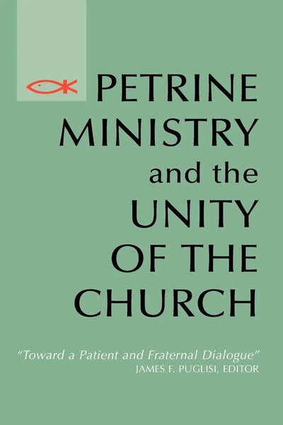 James F. Puglisi | Petrine Ministry And The Unity Of The Church | Taschenbuch-image