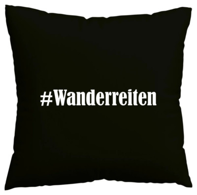 Kissenbezug #Wanderreiten I love Wanderreiten Schwarz 146679