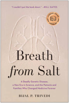 Breath from Salt: A Deadly Genetic Disease, a New Era in Science, and the - GOOD
