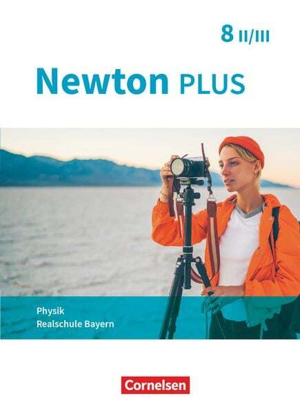 Newton Plus 8. Jahrgangsstufe - Realschule Bayern -