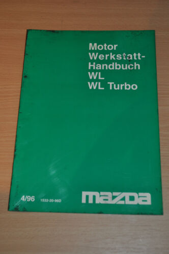 Werkstatthandbuch MAZDA Motor WL Turbo 1996 - Bild 1 von 1