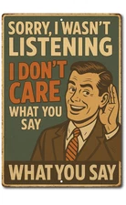 Funny Retro 8x12 Aluminum Sign Sorry I Wasn’t Listening Man Cave Bar Wall Decor