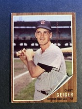 1962 Topps Baseball Gary Geiger Boston Red Sox Card #117