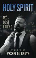 Holy Spirit My Best Friend Wessel Du Bruyn Taschenbuch Englisch 2025