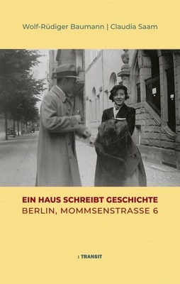 Claudia Saam Wolf- Ein Haus schreibt Geschichte: Berlin,  (Hardback) (UK IMPORT)
