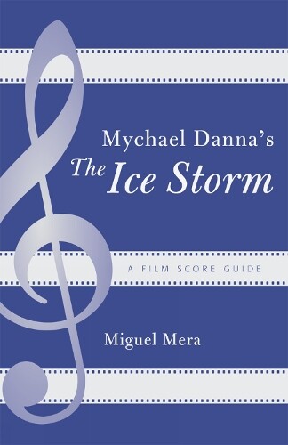 Miguel Mera Mychael Danna's The Ice Storm (taschenbuch) (us Import)