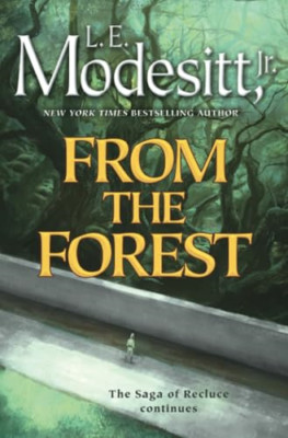 From the Forest (Saga of Recluce) - Paperback NEW Modesitt, L. E. 01/10/2024