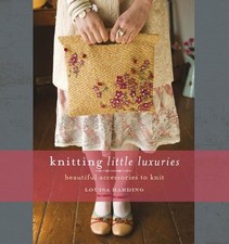 Knitting Little Luxuries: Beautiful Accessories ... by Harding, Louisa Paperback