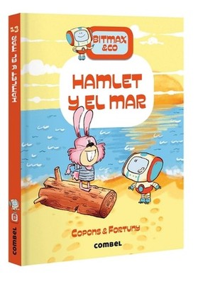 Hamlet Y El Mar / Hamlet and the Sea: Bitmax & Co. Volume 13 by Jaume Copons (Sp
