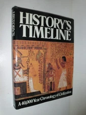 History's Timeline Revised and Updated: a 40,000 Year Chronicle of Civilizat...