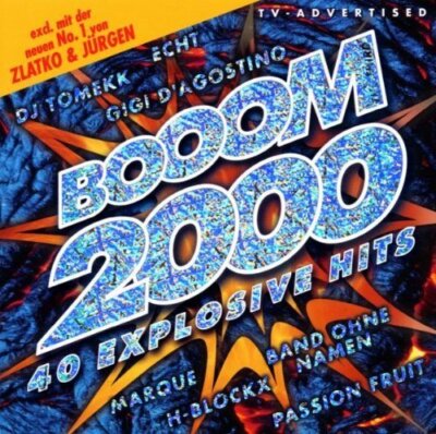 Booom 2000/3 - 2 CD - Zlatko & Jürgen, Gigi D'Agostino, H-Blockx, Passion Fru...