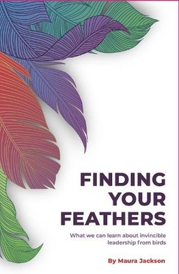 Finding Your Feathers: What we can l..., Jackson, Maura