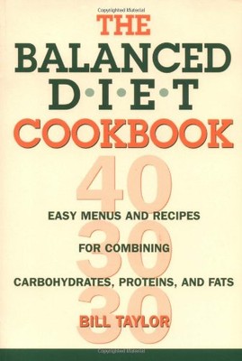 The Balanced Diet Cookbook: Ea - Paperback - VERY GOOD