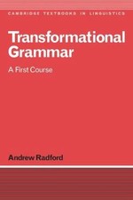 Transformational Grammar: A First Course (Ca... 9780521347501 by Radford, Andrew