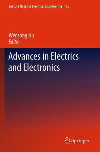 Lecture Notes in Electrical Engineering Ser.: Advances in Electrics and ...