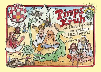 Pimps und Kruh wollen die Welt retten