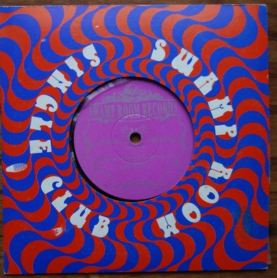 Mandra Gora Lightshow Society / Matmosphere    7'' Swamp Room Single Club 3868-8 