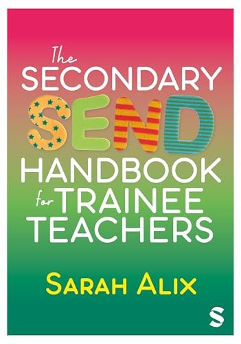 The Secondary SEND Handbook for Trainee Teachers by Sarah Alix 9781036209568 - Image 3