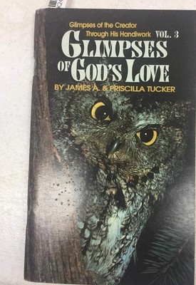 Glimpses of God's Love Vol. 3